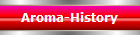 Aroma-History